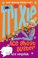 Trixie Ace Ghost Buster (Paperback)