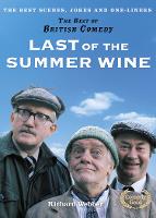 Last of the Summer Wine - The Best of British Comedy (Hardback)