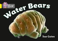 Water Bears: Band 03/Yellow - Collins Big Cat (Paperback)