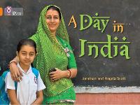 A Day in India: Band 06/Orange - Collins Big Cat (Paperback)