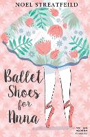 Ballet Shoes for Anna - Collins Modern Classics (Paperback)