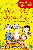 Meerkat Madness - Awesome Animals (Paperback)