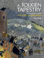 A Tolkien Tapestry: Pictures to Accompany the Lord of the Rings (Hardback)
