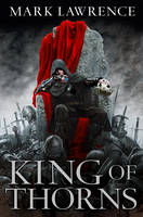 King of Thorns - The Broken Empire Book 2 (Paperback)