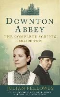 Downton Abbey: Series 2 Scripts (Official)