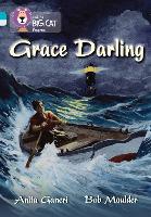 Grace Darling: Band 07 Turquoise/Band 17 Diamond - Collins Big Cat Progress (Paperback)