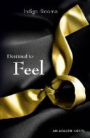 Destined to Feel (Paperback)