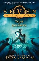 The Tomb of Shadows - Seven Wonders Book 3 (Paperback)