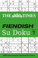 The Times Fiendish Su Doku Book 7: 200 Challenging Puzzles from the Times - The Times Su Doku (Paperback)