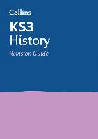 KS3 History Revision Guide: Ideal for Years 7, 8 and 9 - Collins KS3 Revision (Paperback)