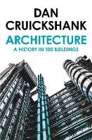Architecture: A History in 100 Buildings (Paperback)