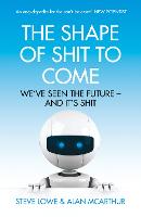 The Shape of Shit to Come (Paperback)