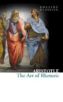 The Art of Rhetoric - Collins Classics (Paperback)