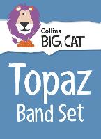 Topaz Band Set: Band 13/Topaz - Collins Big Cat Sets