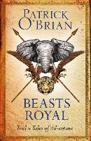 Beasts Royal: Twelve Tales of Adventure (Paperback)
