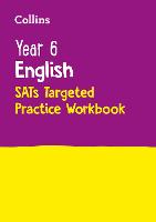 Year 6 English KS2 SATs Targeted Practice Workbook: For the 2022 Tests - Collins KS2 SATs Practice (Paperback)