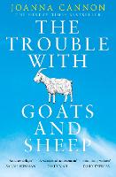 The Trouble with Goats and Sheep (Paperback)