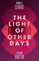 The Light of Other Days (Paperback)
