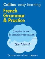 Easy Learning French Grammar and Practice: Trusted Support for Learning - Collins Easy Learning (Paperback)