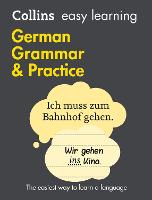 Easy Learning German Grammar and Practice: Trusted Support for Learning - Collins Easy Learning (Paperback)