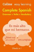 Easy Learning Spanish Complete Grammar, Verbs and Vocabulary (3 books in 1): Trusted Support for Learning - Collins Easy Learning (Paperback)