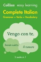 Easy Learning Italian Complete Grammar, Verbs and Vocabulary (3 books in 1): Trusted Support for Learning - Collins Easy Learning (Paperback)