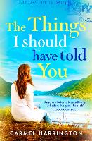 The Things I Should Have Told You (Paperback)