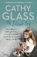 The Silent Cry: There is Little Kim Can Do as Her Mother's Mental Health Spirals out of Control (Paperback)