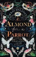 An Almond for a Parrot (Paperback)