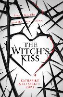 The Witch's Kiss - The Witch's Kiss Trilogy Book 1 (Paperback)
