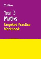 Year 3 Maths Targeted Practice Workbook: Ideal for Use at Home - Collins KS2 Practice (Paperback)