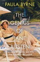 The Genius of Jane Austen: Her Love of Theatre and Why She is a Hit in Hollywood (Hardback)