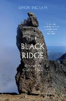The Black Ridge: Amongst the Cuillin of Skye (Hardback)