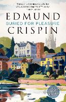 Buried for Pleasure - A Gervase Fen Mystery (Paperback)