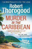 Murder in the Caribbean - A Death in Paradise Mystery Book 4 (Paperback)