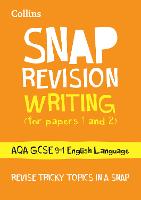 AQA GCSE 9-1 English Language Writing (Papers 1 & 2) Revision Guide: Ideal for Home Learning, 2022 and 2023 Exams - Collins GCSE Grade 9-1 SNAP Revision (Paperback)