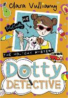 The Holiday Mystery - Dotty Detective Book 6 (Paperback)