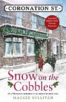 Snow on the Cobbles - Coronation Street Book 3 (Paperback)