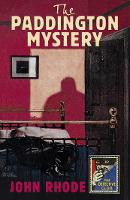 The Paddington Mystery - Detective Club Crime Classics (Hardback)