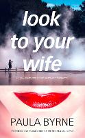Look to Your Wife (Hardback)