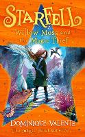 Starfell: Willow Moss and the Magic Thief (Hardback)