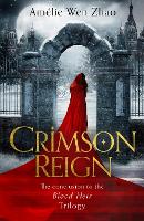 Crimson Reign - Blood Heir Trilogy Book 3 (Paperback)