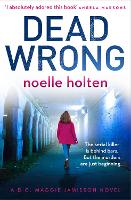 Dead Wrong - Maggie Jamieson thriller Book 2 (Paperback)