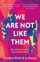 We Are Not Like Them (Paperback)