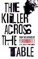 The Killer Across the Table (Hardback)
