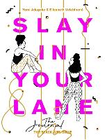Slay In Your Lane: The Journal (Paperback)