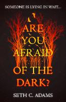 Are You Afraid of the Dark? (Paperback)