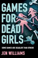 Games for Dead Girls (Paperback)