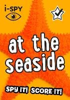 i-SPY At the Seaside: Spy it! Score it! - Collins Michelin i-SPY Guides (Paperback)