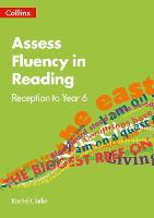 Assess Fluency in Reading: Reception to Year 6 (Paperback)